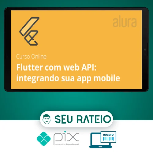 Flutter com Web Api Integrando Sua App Mobile - Alura