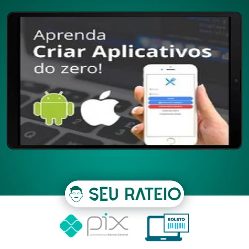 Aprenda a Criar seu Primeiro Aplicativo​ do Zero - Felipe Fontoura