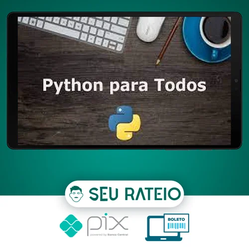 Python Para Todos, Aprenda a Criar Diversas Aplicações - Evaldo Wolkers e Louis Wolkers