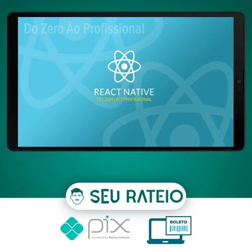 React Native do Zero ao Profissional - Bonieky Lacerda