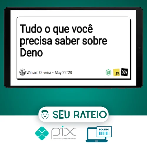 Tudo Que Você Precisa Saber Sobre Deno JS , Site, Api + 3 Proj - Gregory Pacheco e Susy Pereira