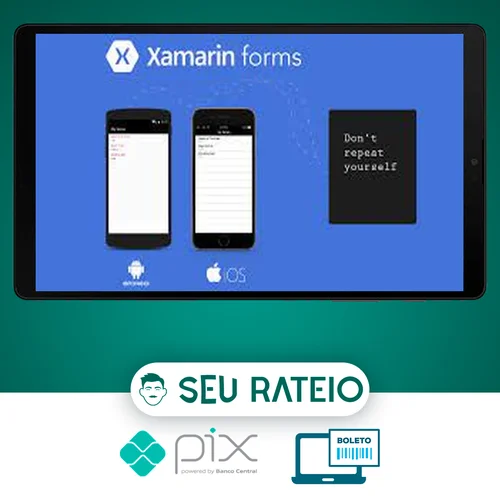 Xamarin Forms: Apps Para Android, IOS e Uwp - Elias Ribeiro da Silva Costa