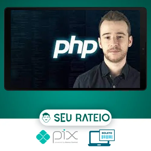 Aprenda Php do Zero com Facilidade e Faça Sites Dinâmicos - Ivan Lourenço Gomes