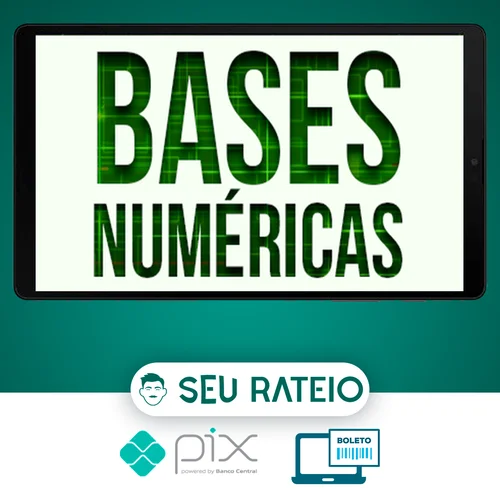 Bases Numéricas - Gustavo Guanabara