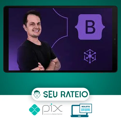 Bootstrap 5 do básico ao avançado (com 4 projetos) - Matheus Battisti