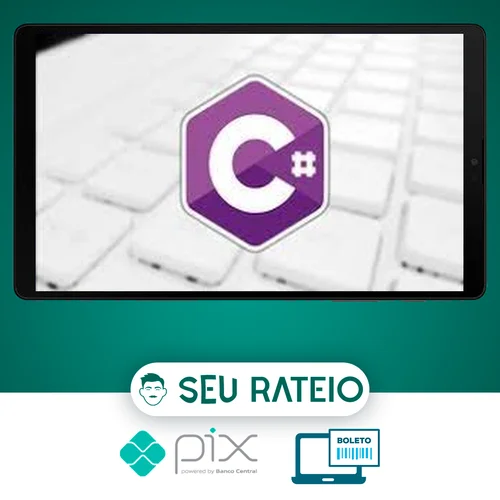 C# Completo Programação Orientada a Objetos + Projetos - Nelio Alves