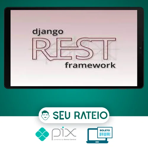 Crie Apis Rest com Python e Django Rest Framework - Geek University