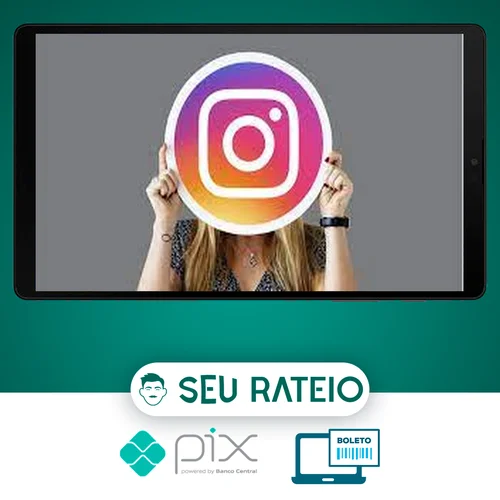 Segredos do Instagram 2.0 - Carlos Gomes