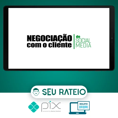 Negociação Com o Cliente de Social Media - Sabrina Bender