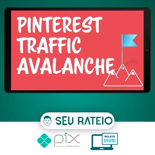 Pinterest Traffic Avalanche - Lauren McManus & Alex Nerney [INGLÊS]