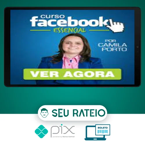 Facebook Essencial 4.0 - Camila Porto