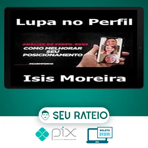 Lupa no Perfil - Isis Moreira