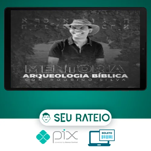 Curso de Arqueologia Bíblica - Rodrigo Silva