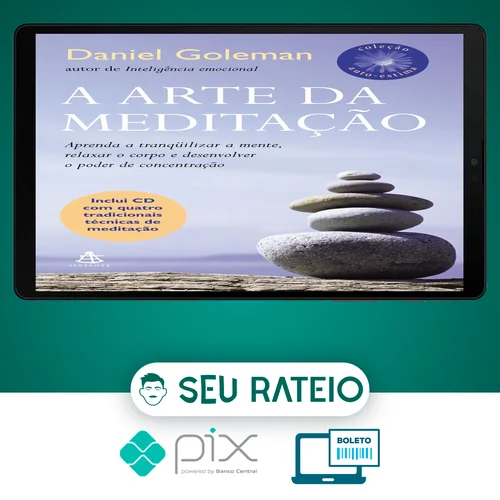 A Arte da Meditação - Daniel Goleman