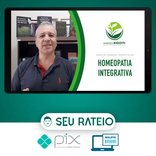 Terapeuta em Homeopatia - Marcelo Rigotti