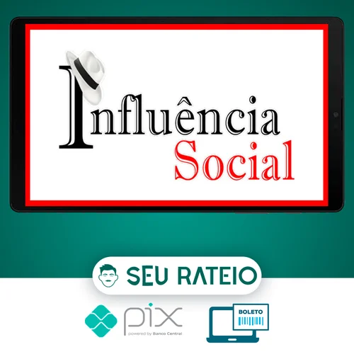 Curso Influência Social - Rafael Arty