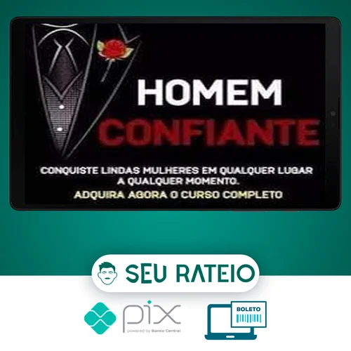 Homem Confiante: A Fórmula da Confiança Inabalável - Elias Maman