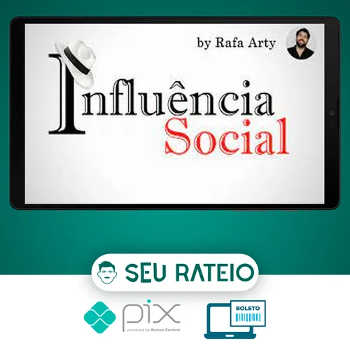 Influência Social - Rafael Arty