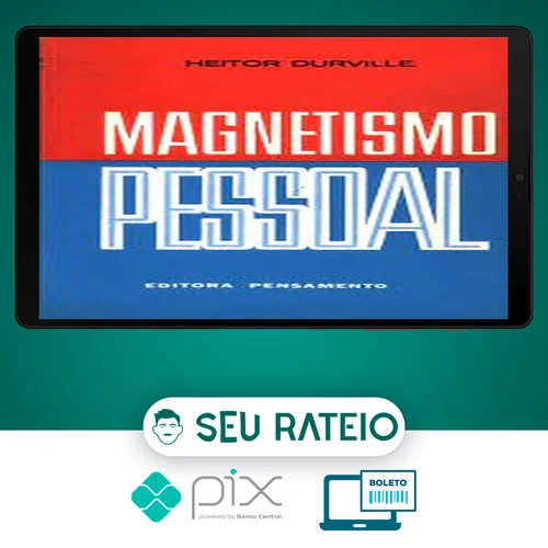 Magnetismo Pessoal - Heitor Durville