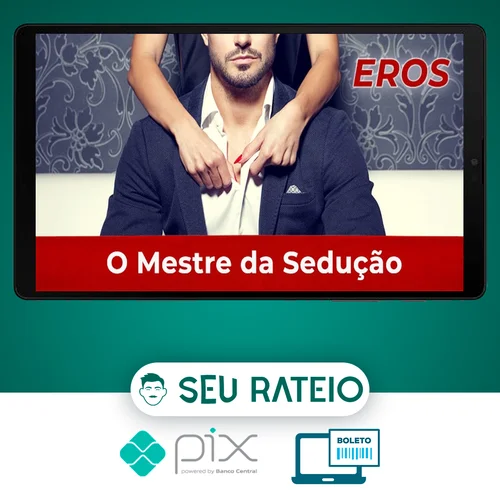 O Mestre da Sedução - Eros