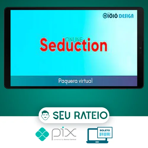 Online Seduction - Renato Brito