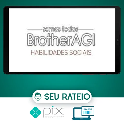 Somos Todos BrotherAGI: Habilidades Sociais - Edigas