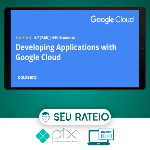 Developing Applications With Google Cloud - Googlecloud [English]