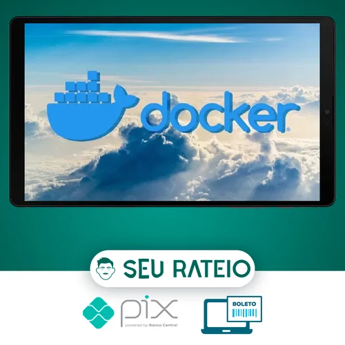 Docker para Desenvolvedores e Administradores de Redes - Luciano Silva e Iago Ferreira