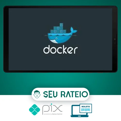 Docker: Ferramenta Essencial Para Desenvolvedores - Leonardo Moura Leitão