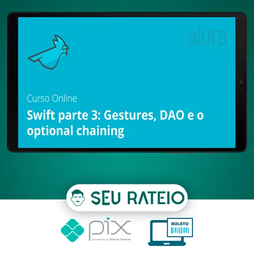 Swift III: Gestures, DAO e Optional Chaining - Alura