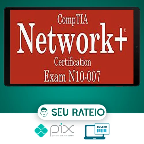 Total Seminars: CompTIA Network+ Certification (N10-007) - Mike Meyers [INGLÊS]