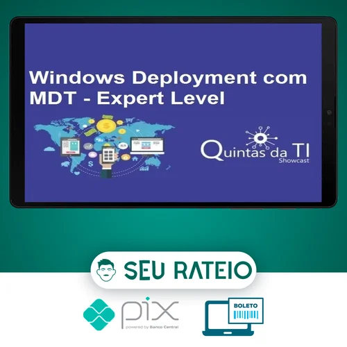 Windows Deployment Usando MDT Update 2 - Eduardo Sena