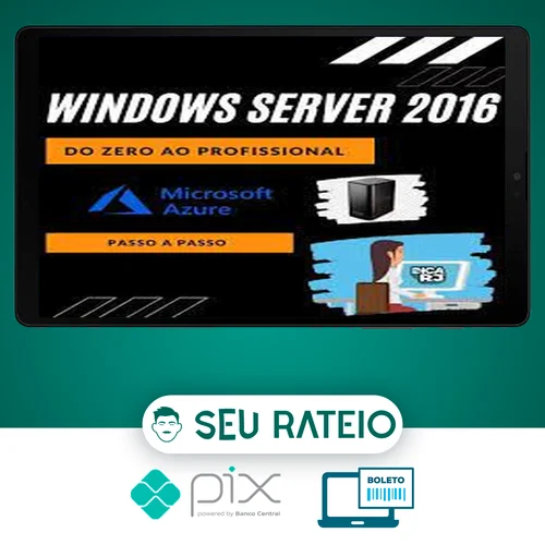 Windows Server MCSA: Do Zero ao Profissional - Vinícius (DICARJ)