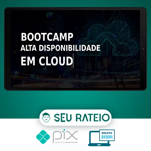 Bootcamp Alta Disponibilidade em Cloud - Leandro Porciuncula