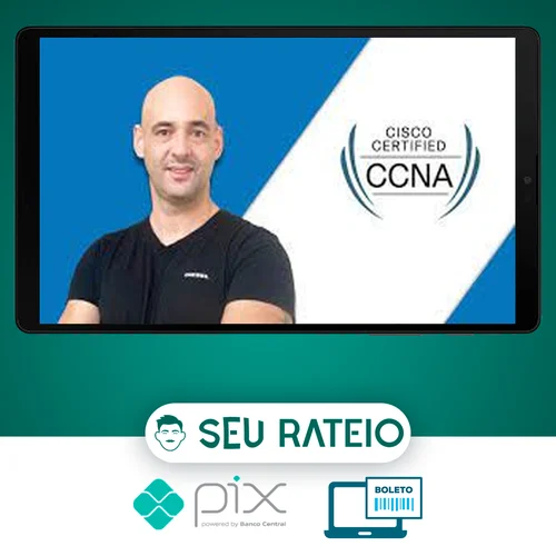 Certificação Cisco CCNA 200-301 Atualizado - Andre Iacono