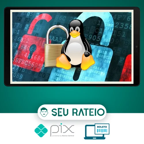 Curso completo de Linux Security! Qualquer Distribuição - Vitor Mazuco