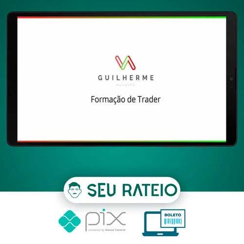 Formação de Trader - Guilherme Augusto Trader