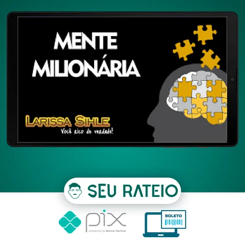 Mentalidade Milionária - Larissa Sihle