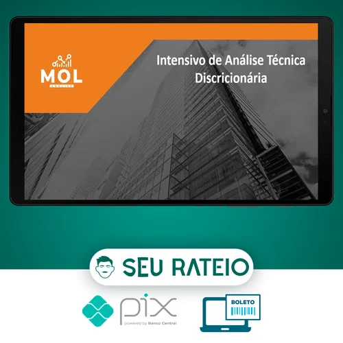 Análise Técnica Discricionária: Planilha de Gerenciamento de Risco e Slides do Curso - Mol