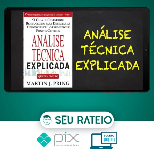 Análise Técnica Explicada - Martin J Pring