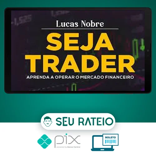 Seja Trader - Lucas Nobre