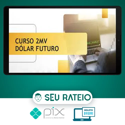 Curso de Dólar Futuro - 2Mv