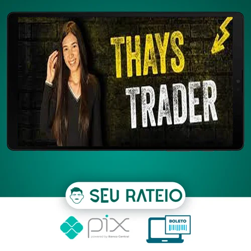 Curso Thays Trader - Thaynvestindo