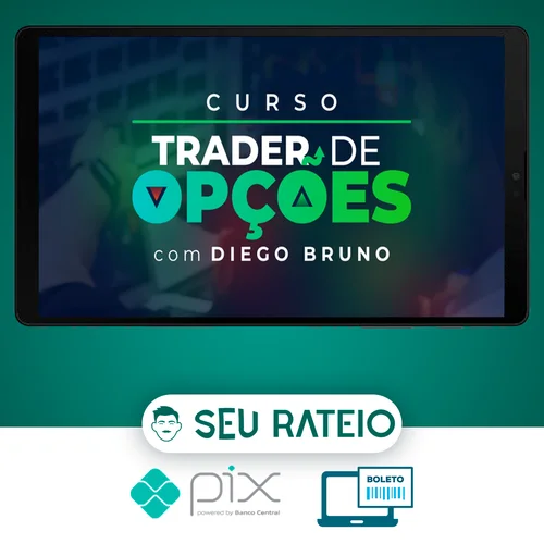 Curso Trader de Opções - Diego Bruno Invest