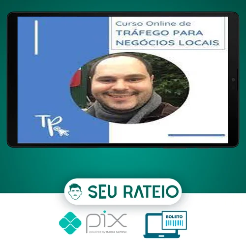 Tráfego para Negócios Locais - Thiago Peixoto