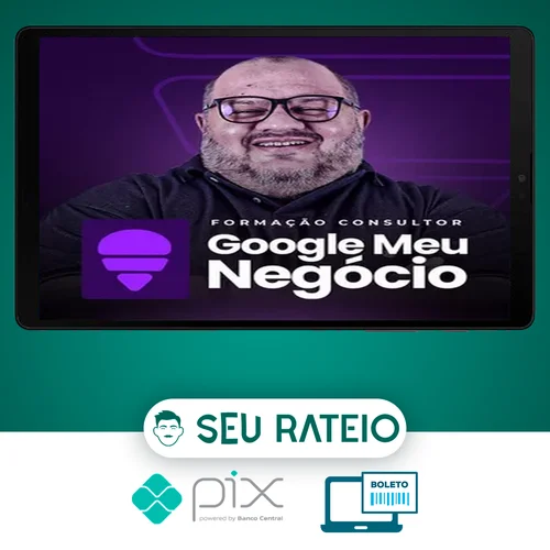 Formação em Consultor de Google Meu Negócio - Anderson Melo