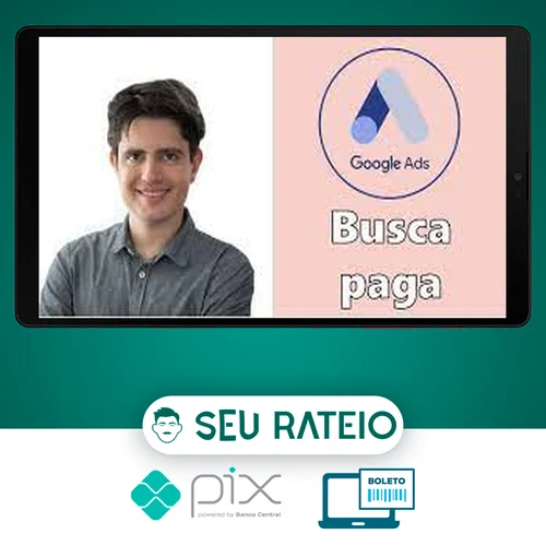 Google Ads com Foco em Pequeno Orçamento - Mauricio Alexandre