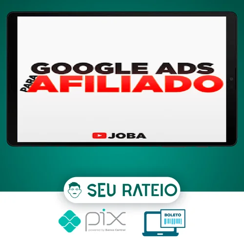 Google Ads Para Afiliados - Joba