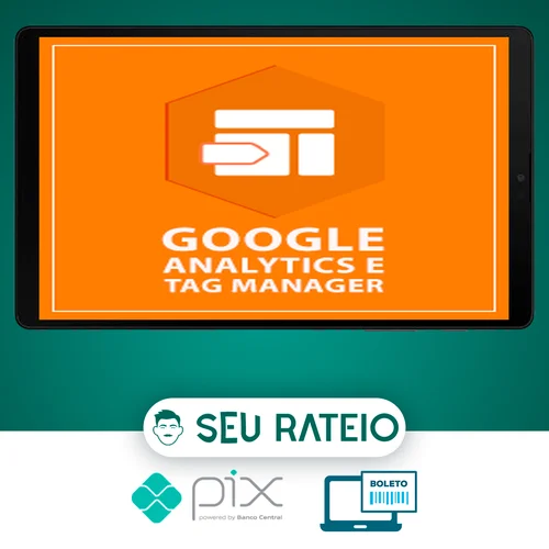 Google Analytics e Google Tag Manager - Mestre Academy