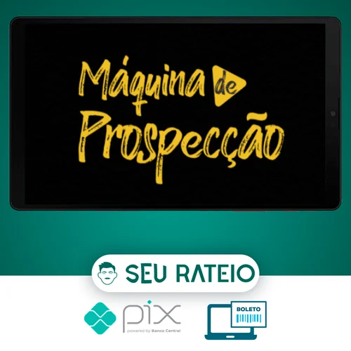 Máquina de Prospecção - Giovanne Saraiva